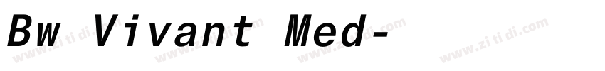 Bw Vivant Med字体转换 Bw Vivant Med字体转换